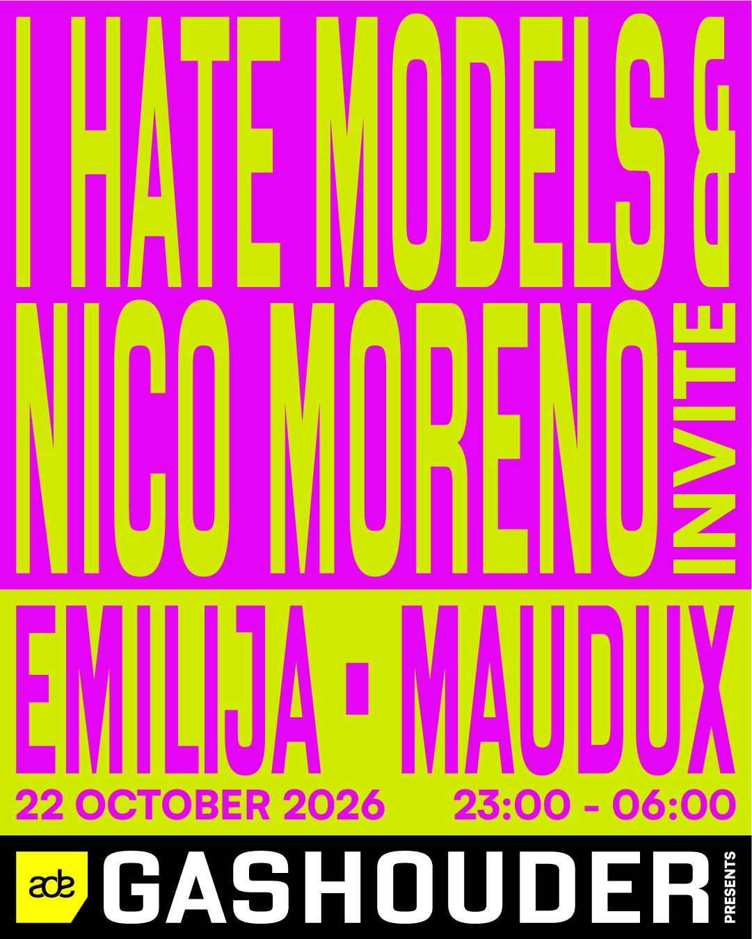 Gashouder Presents: I Hate Models & Nico Moreno Invite