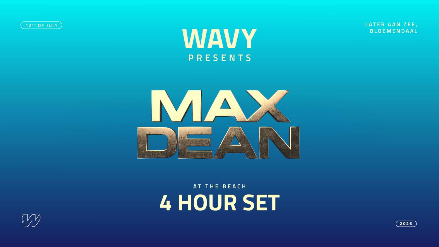 Wavy At The Beach Presents: Max Dean [4 Hour-Set]