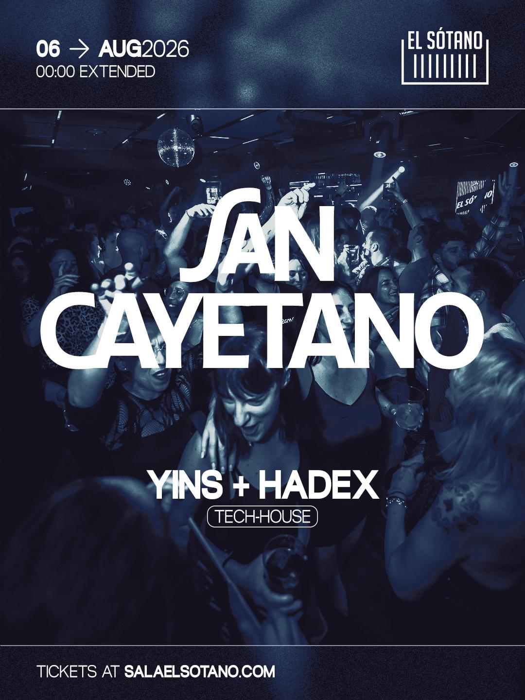 San Cayetano: Yins, Hadex