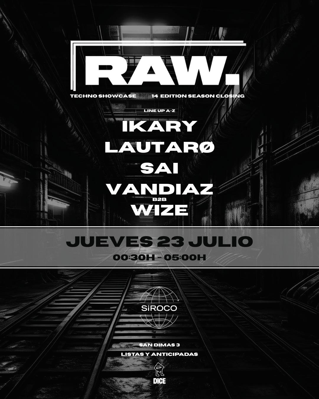 Raw#14 - Season Closing