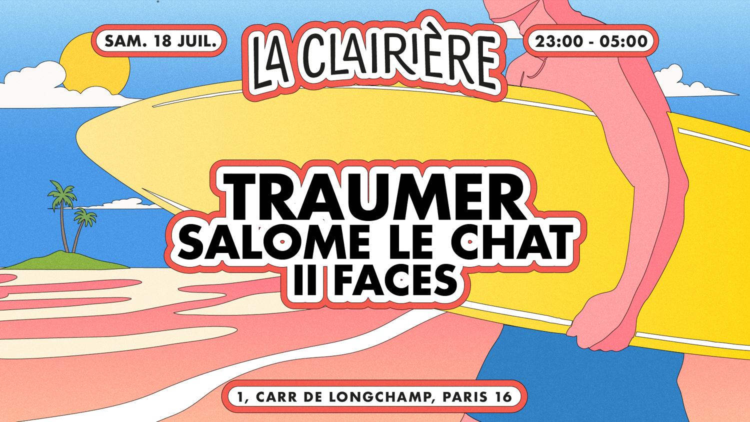 La Clairière: Traumer, Salomé Le Chat, Ii Faces