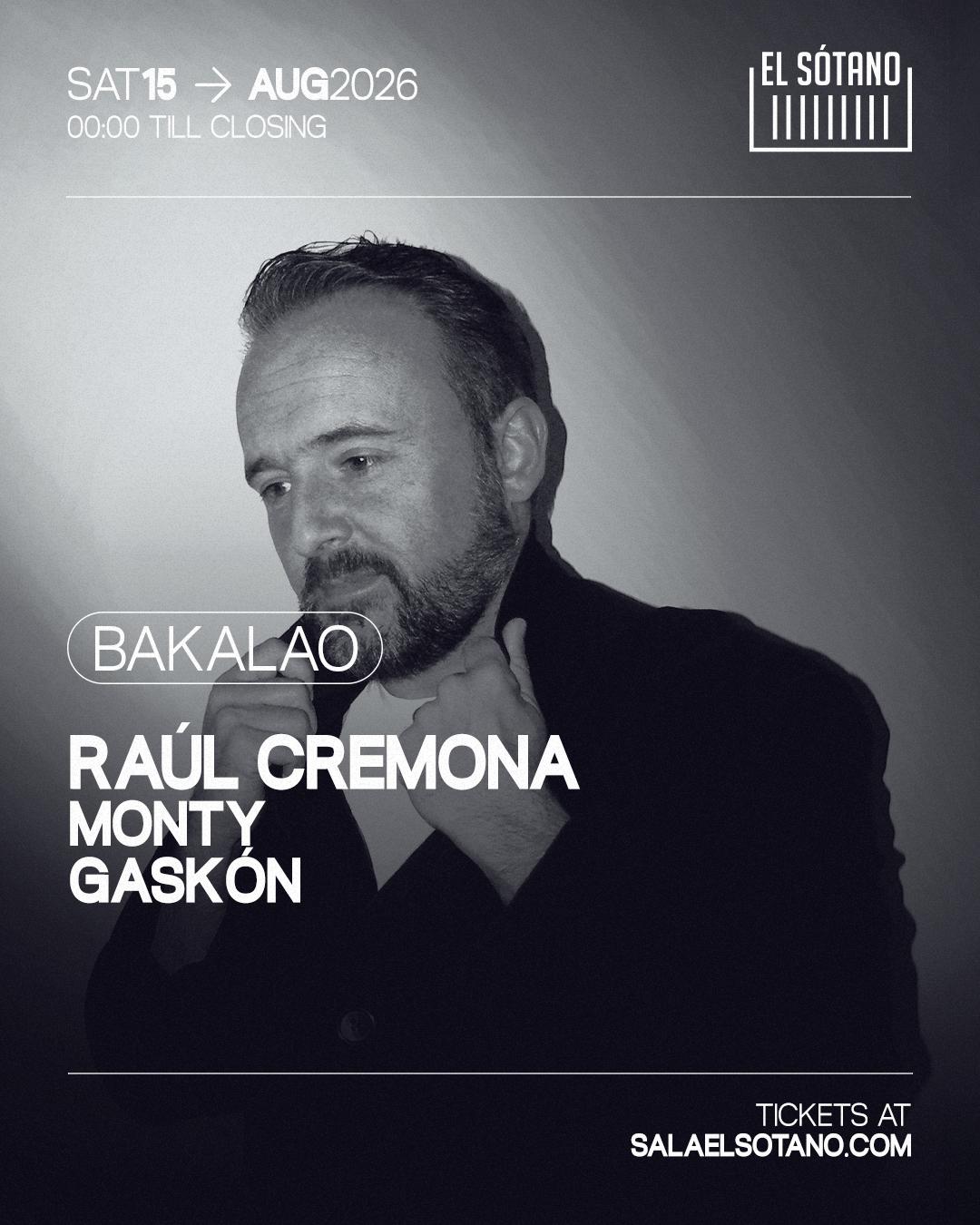 Bakalao Classics: Raúl Cremona, Monty, Gaskón