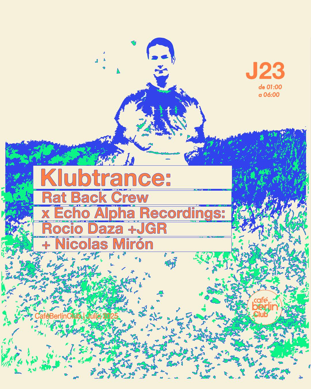 Klubtrance Presenta: Rat Back Crew X Echo Alpha
