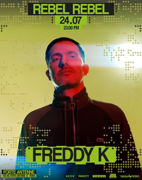 Rebel Rebel With Freddy K At Forte Antenne