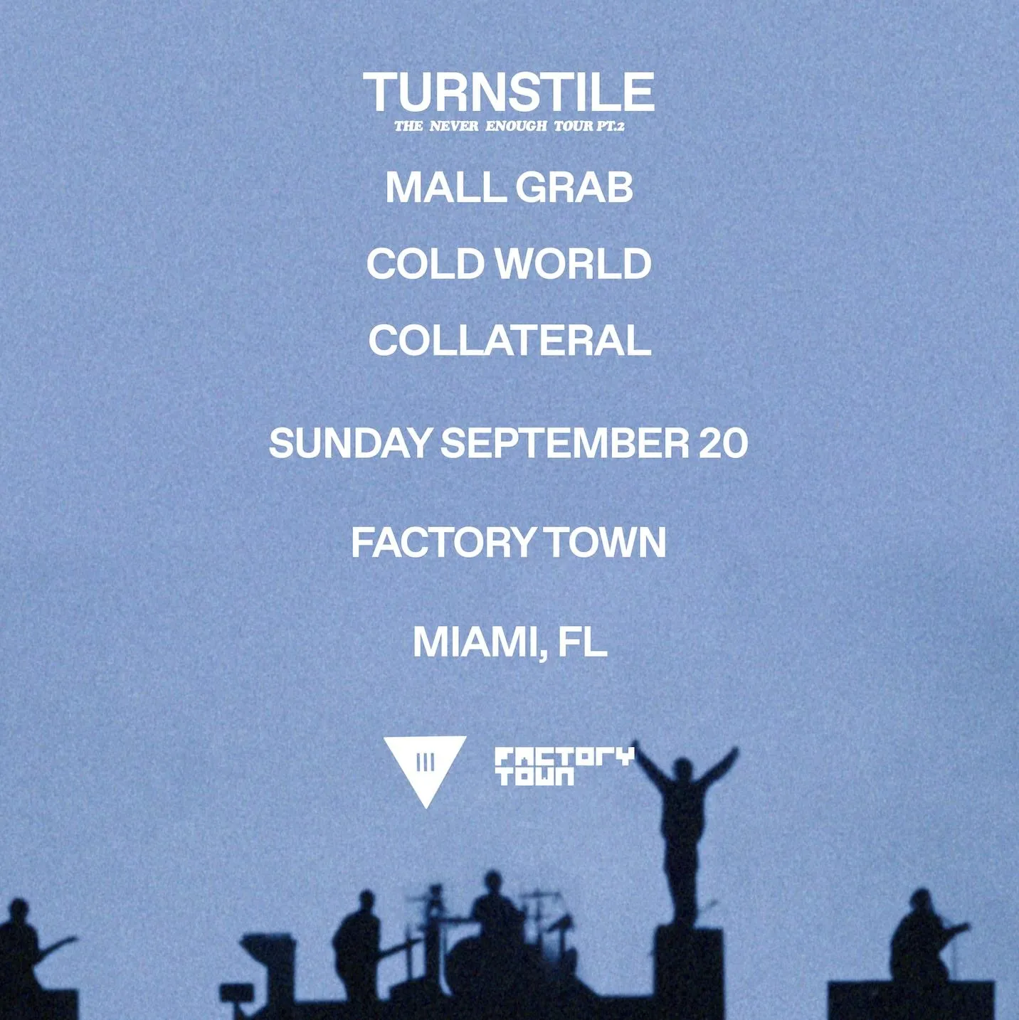 TURNSTILE: THE NEVER ENOUGH TOUR PT. 2