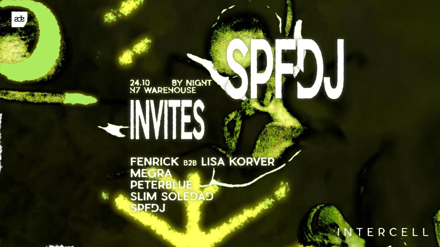 Intercell X Spfdj Invites - Ade By Night