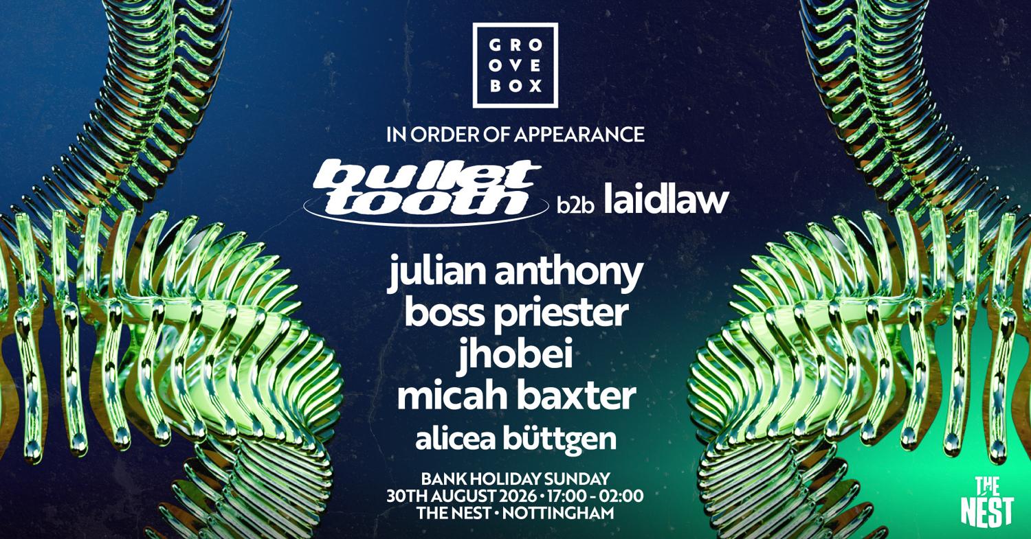 Bullet Tooth B2B Laidlaw - Groovebox At The Nest