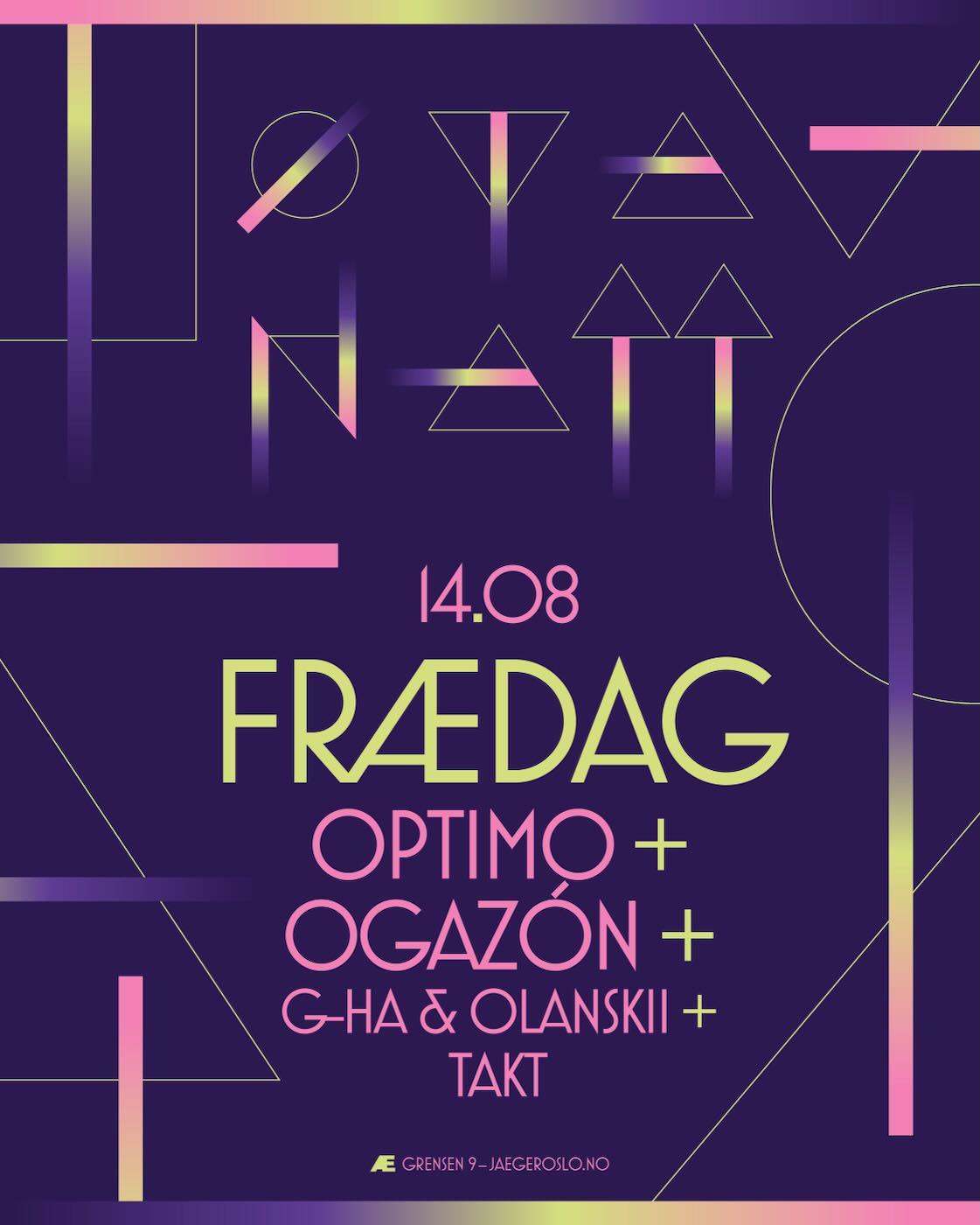 Øyanatt X Frædag: Optimo (Espacio) + Ogazón