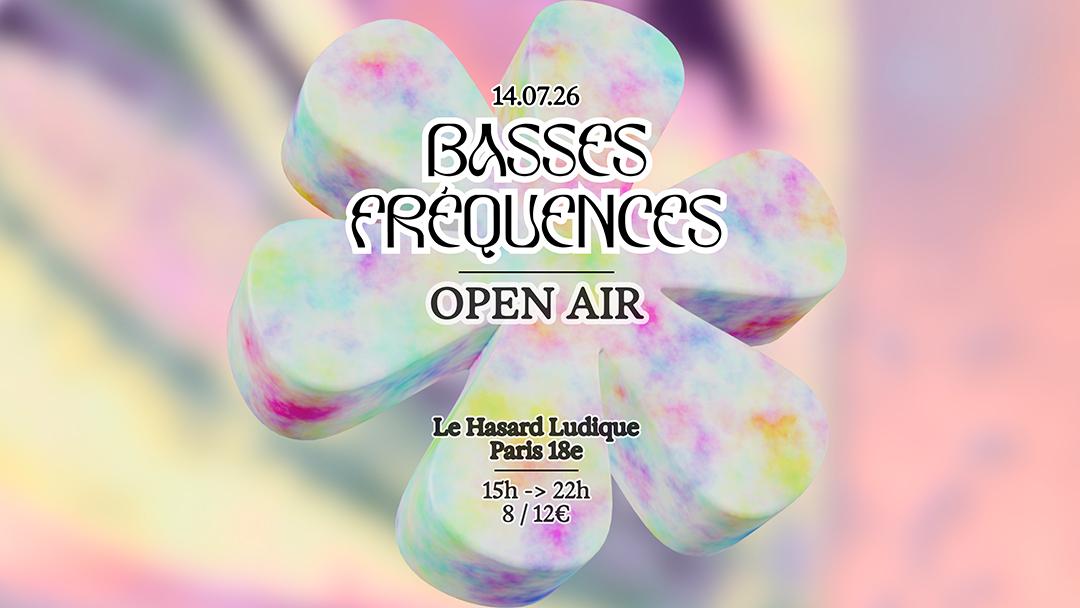 Open Air X Basses Fréquences