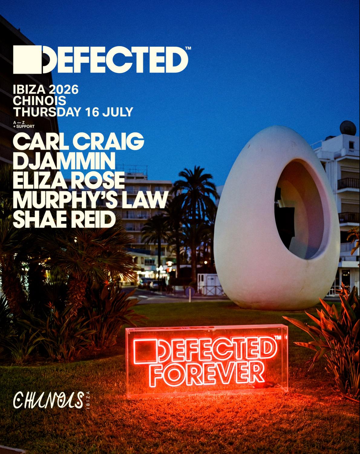Defected: Carl Craig, Djammin, Eliza Rose, Murphy'S Law, Shae Reid