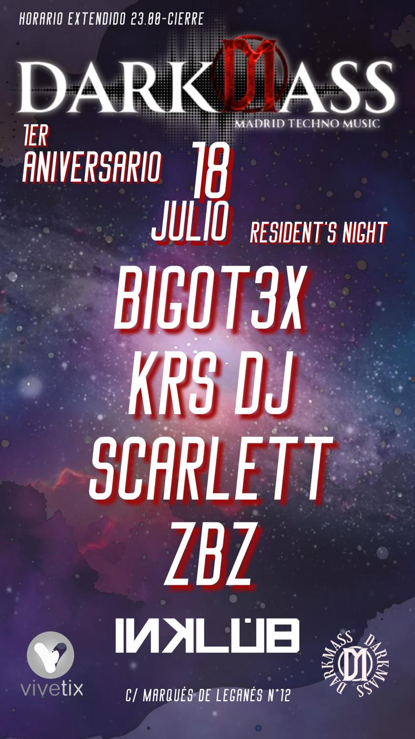 Darkmass 1St Anniversary ||| Resident'S Night ||| Bigot3X ||| Krs Dj ||| Zbz ||| Scarlett