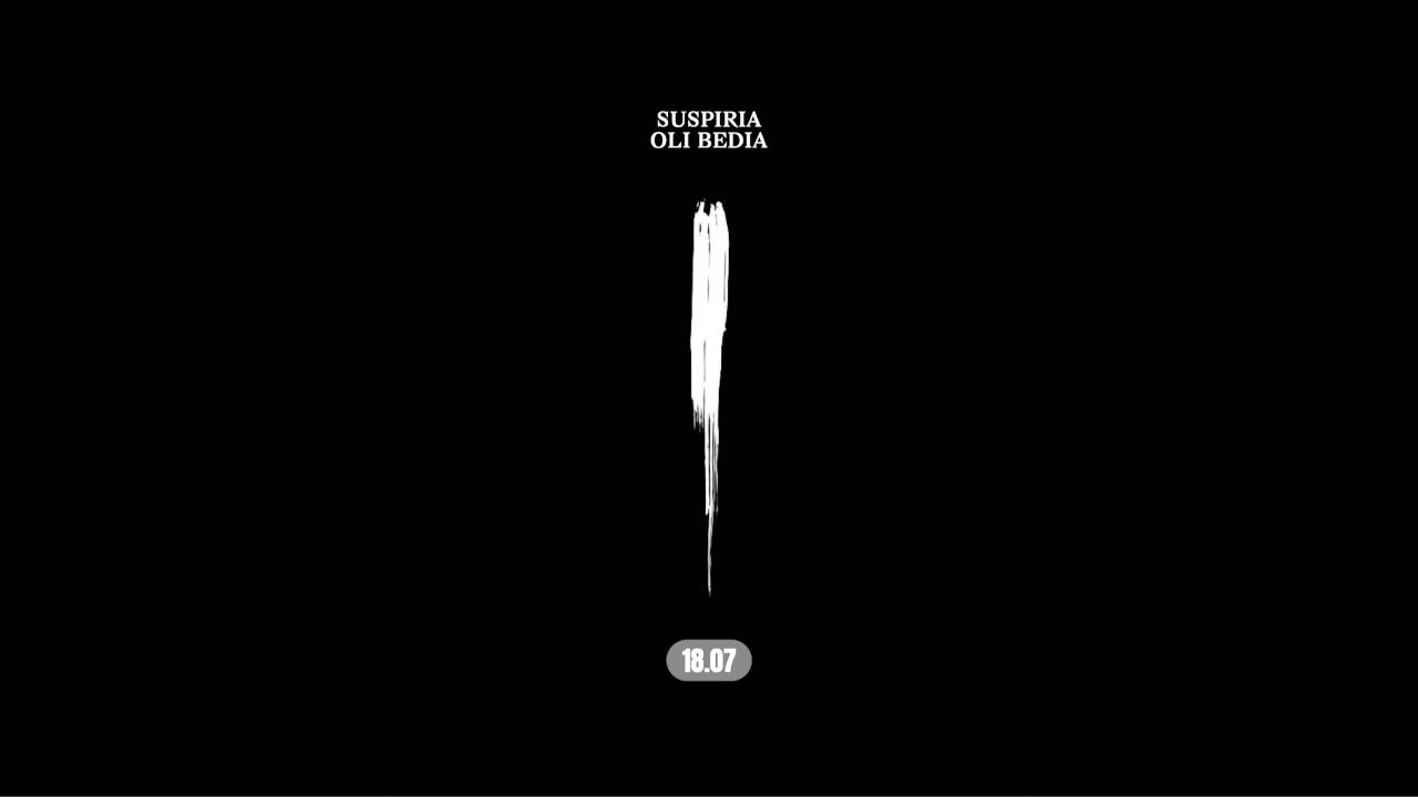 Suspiria + Oli Bedia