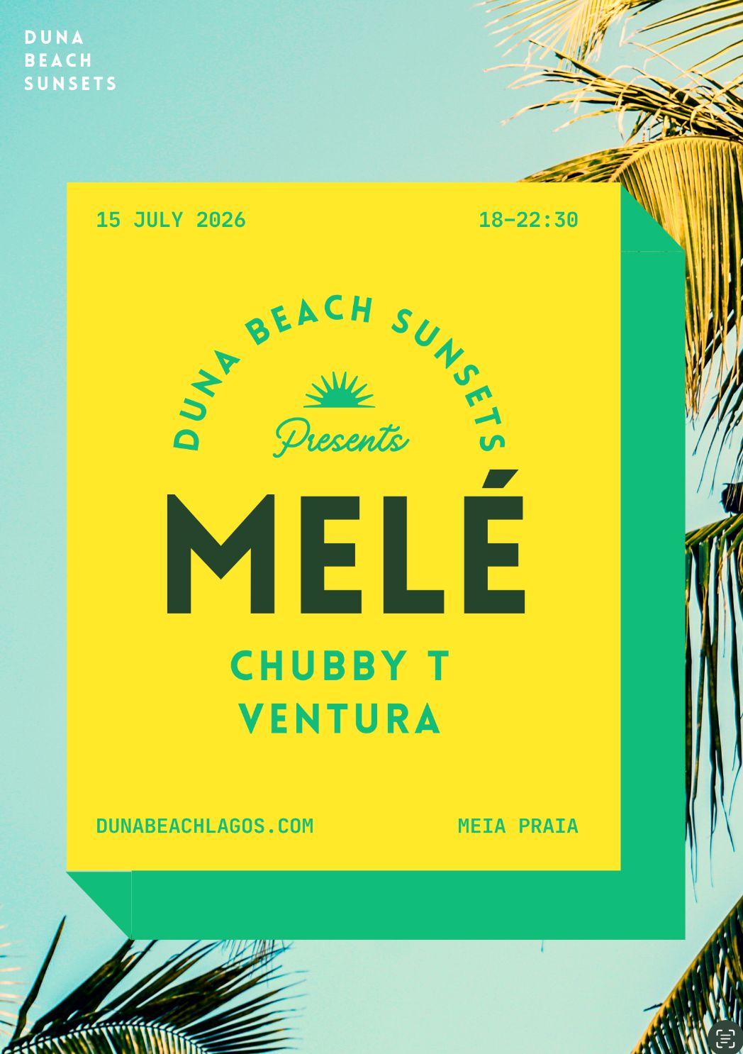 DUNA BEACH SUNSETS 2026 - Melé , Chubby T , Ventura
