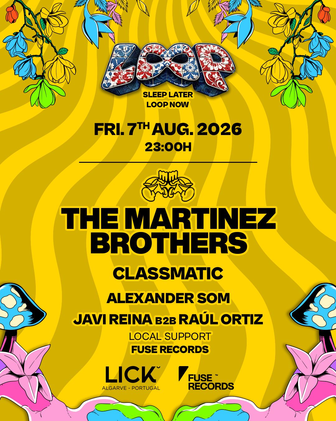 LOOP with The Martinez Brothers / LICK Algarve