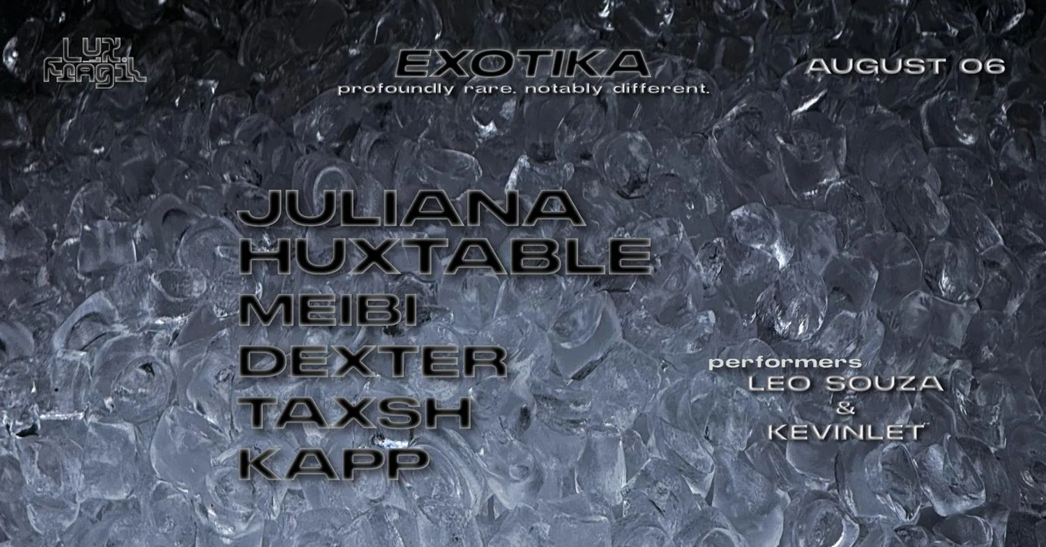 Exotika: Juliana Huxtable, Meibi, Dexter, Taxsh, Kapp