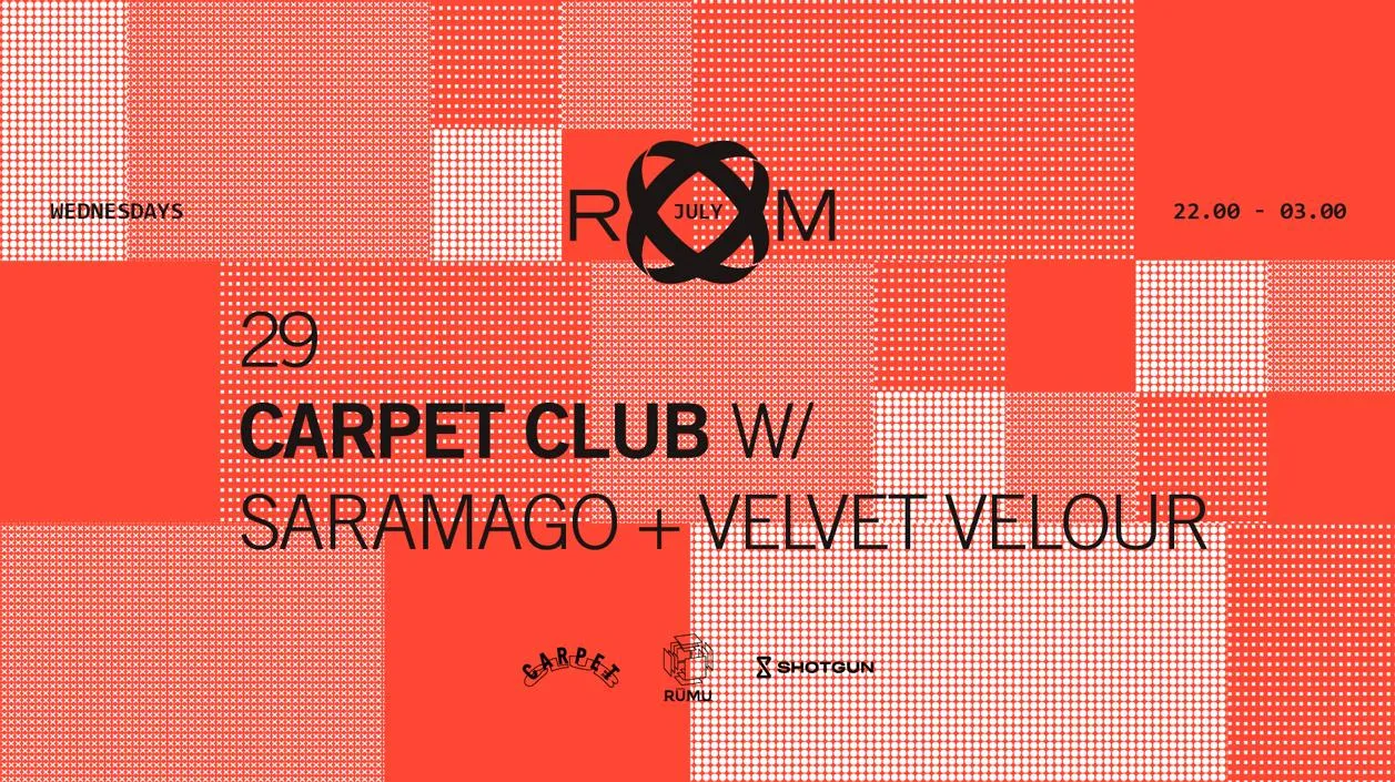 Room: Carpet Club With Saramago + Velvet Velour