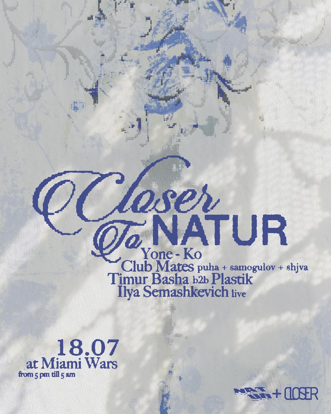 Closer To Natur