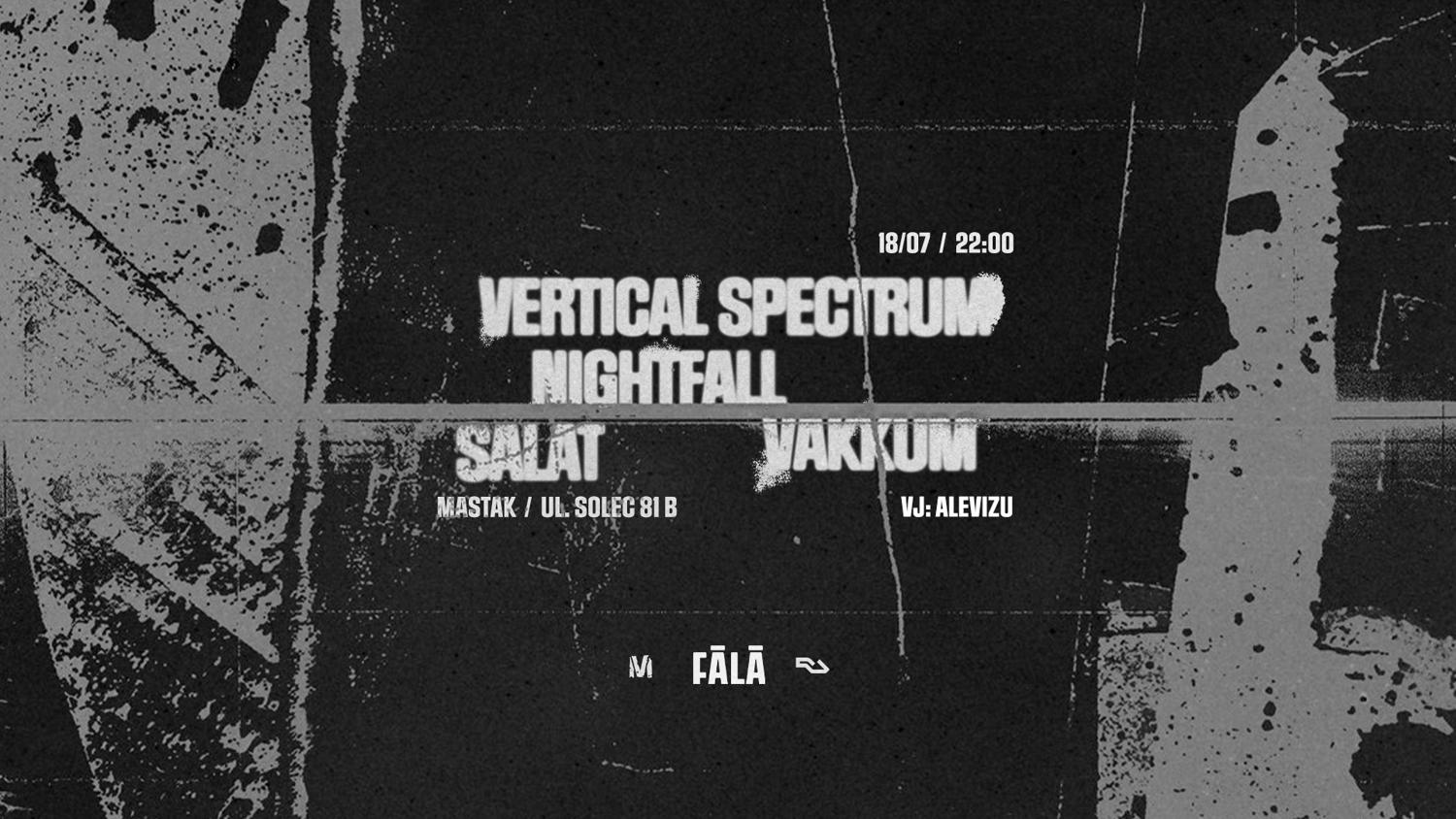 Fālā - Vertical Spectrum, Nightfall, Salat, Vakkum