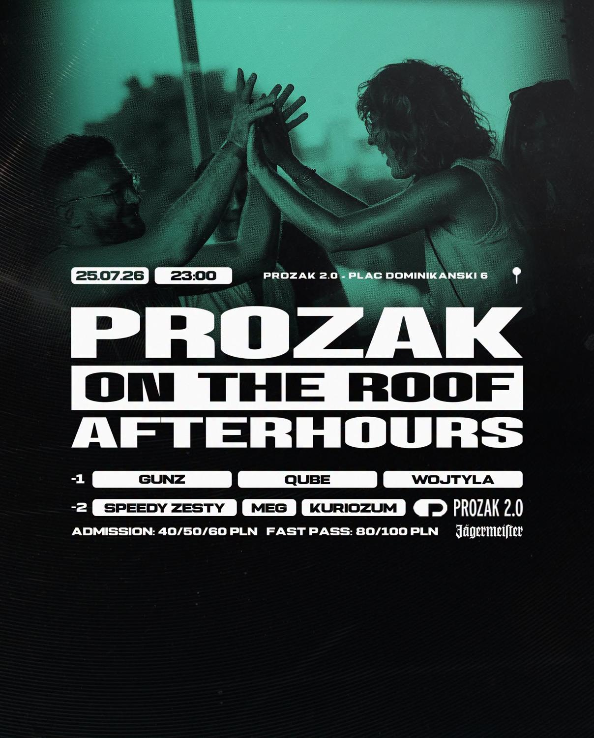 Prozak On The Roof: After Hours