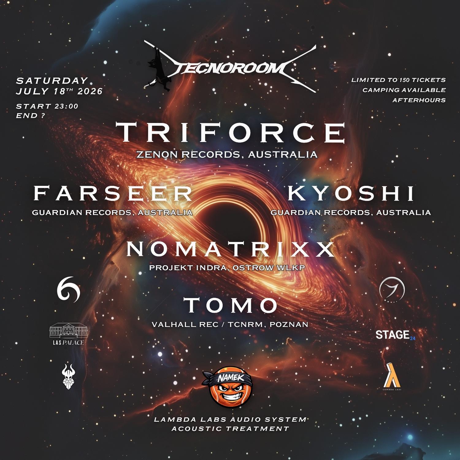 Tecnoroom: Triforce (Zenon Records) - Saturday 18Th Of July - Las Palace, Poland