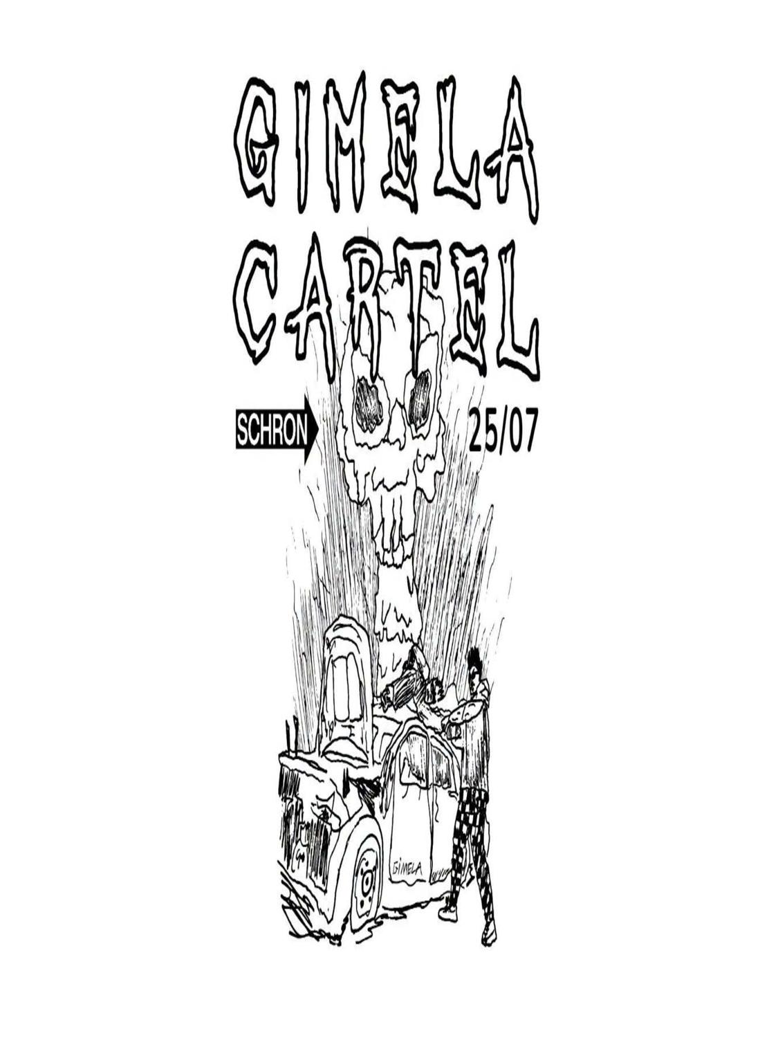 Gimela Cartel X Schron