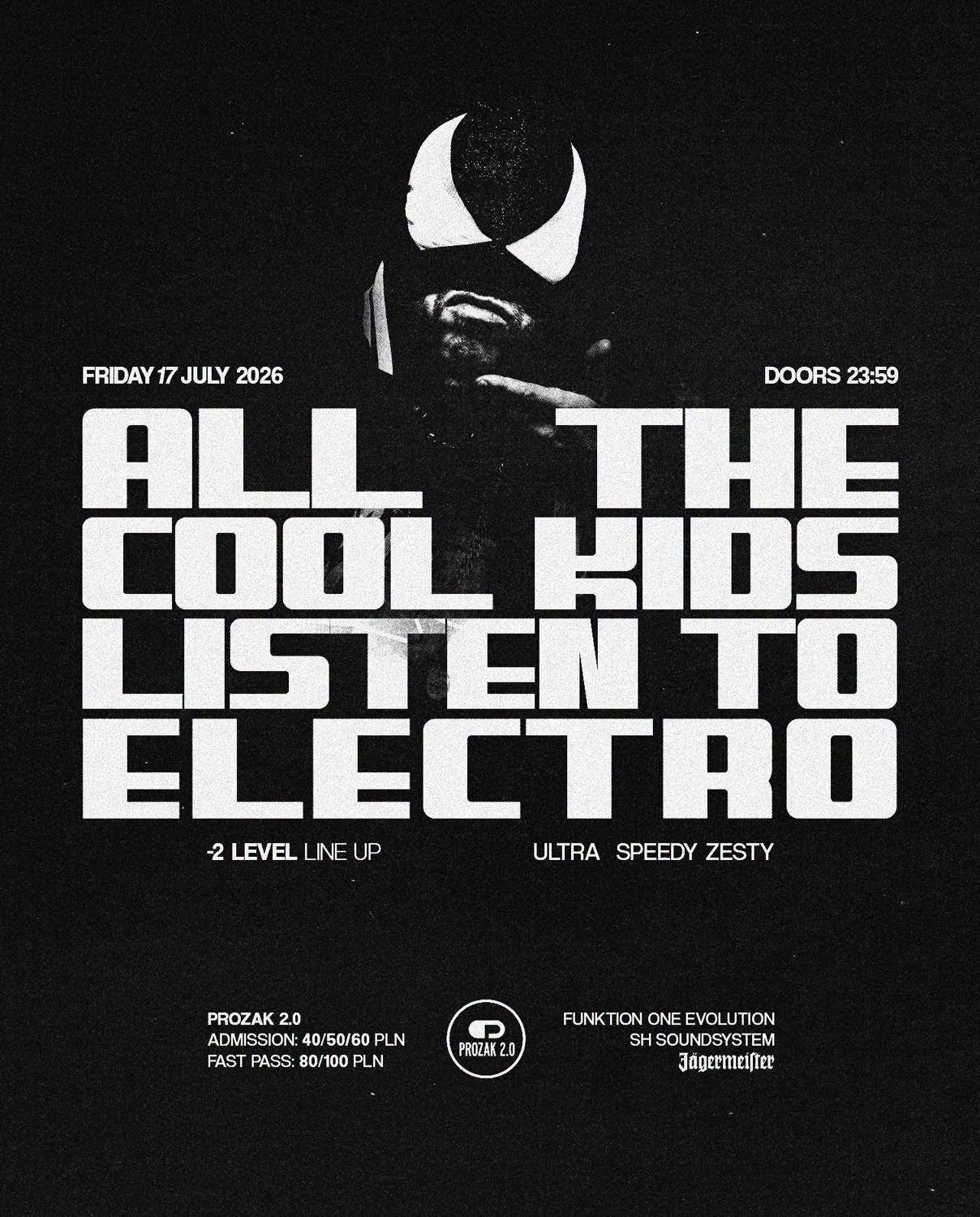 All The Cool Kids Listen To Electro