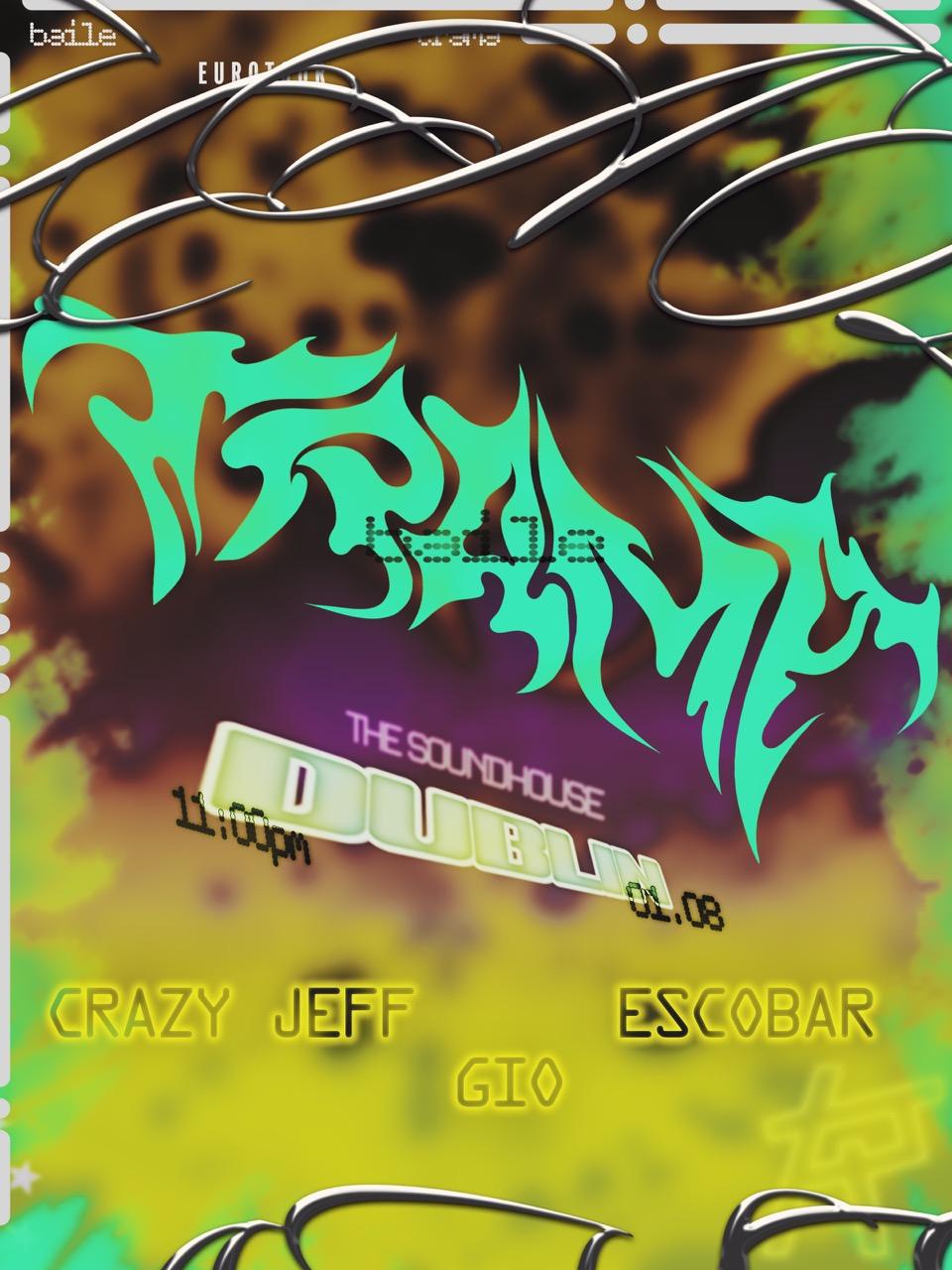 Baile Trama W/ Crazy Jeff, Viescobar, Gio ˚ˋঌ˖ 