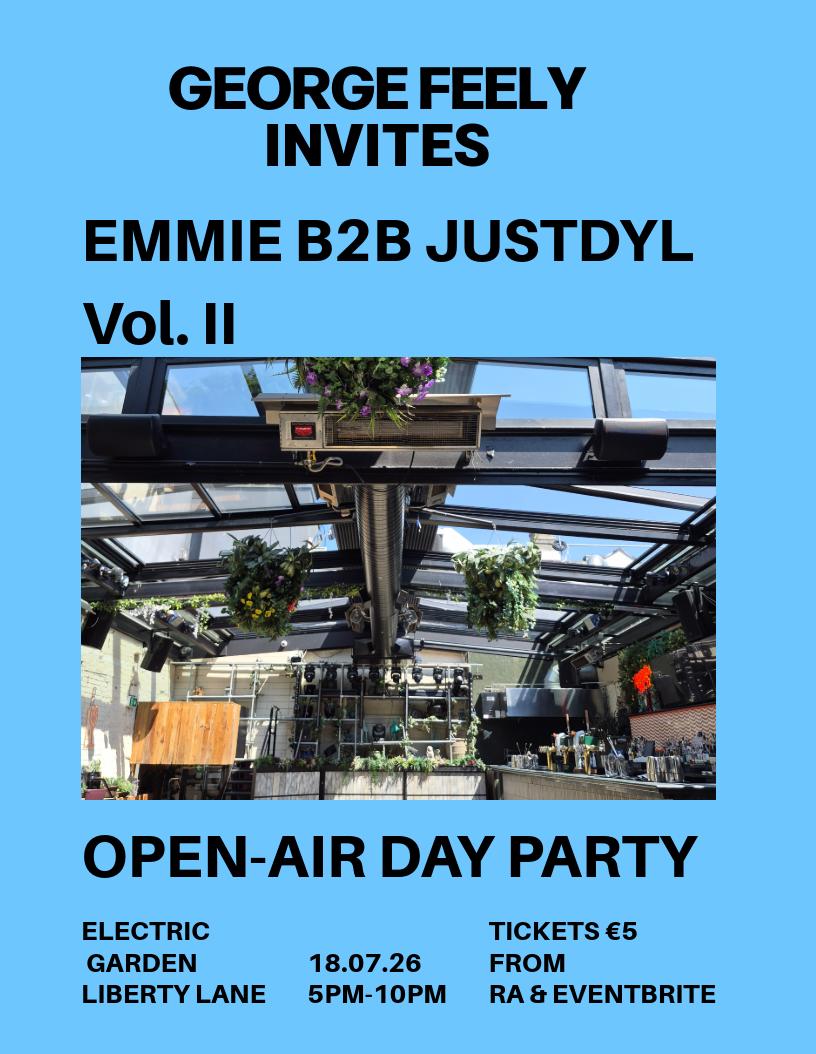 George Feely Invites Vol. 2 Open Air Day Party Emmie B2B Justdyl