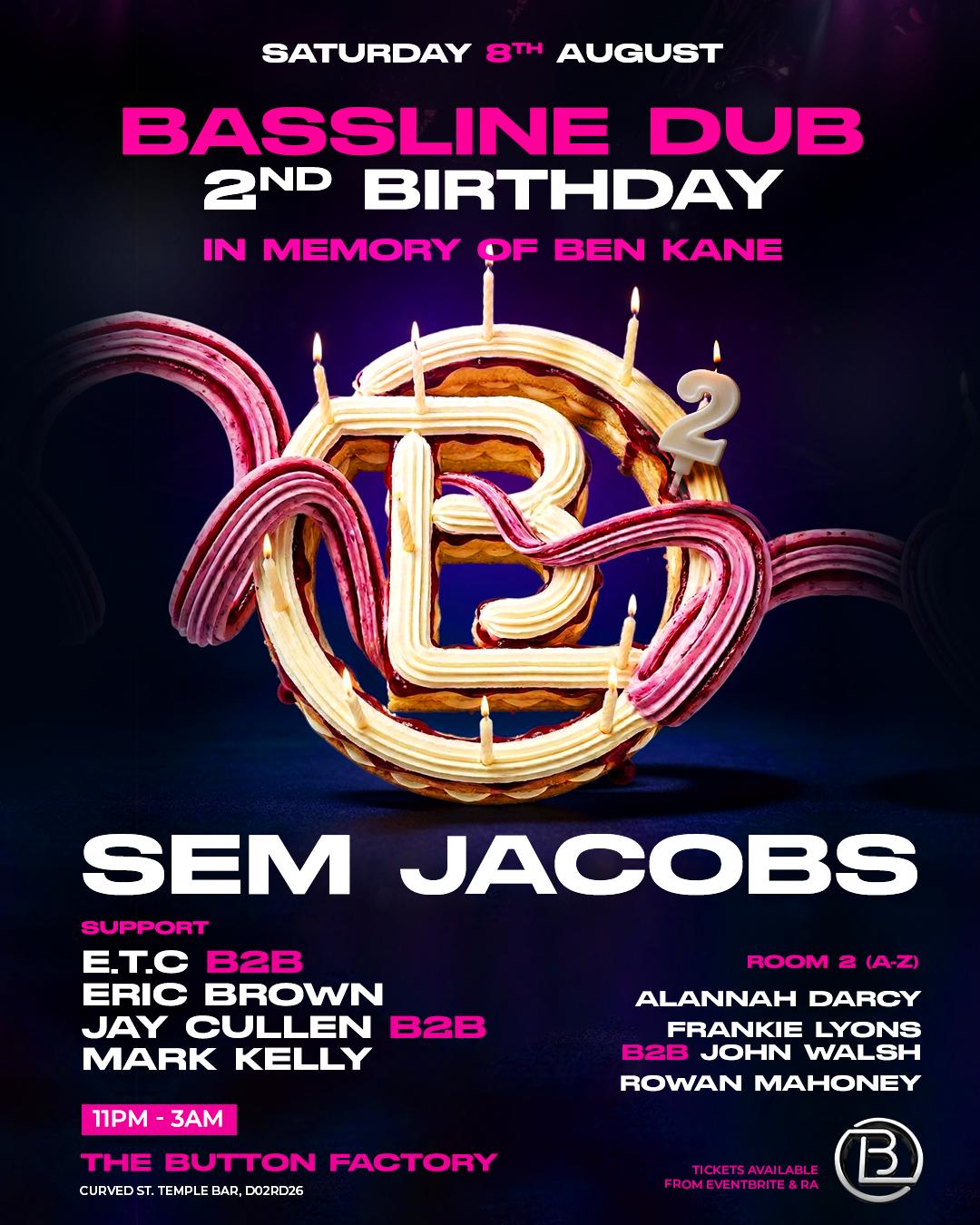 Bassline Dub: Sem Jacobs @ The Button Factory
