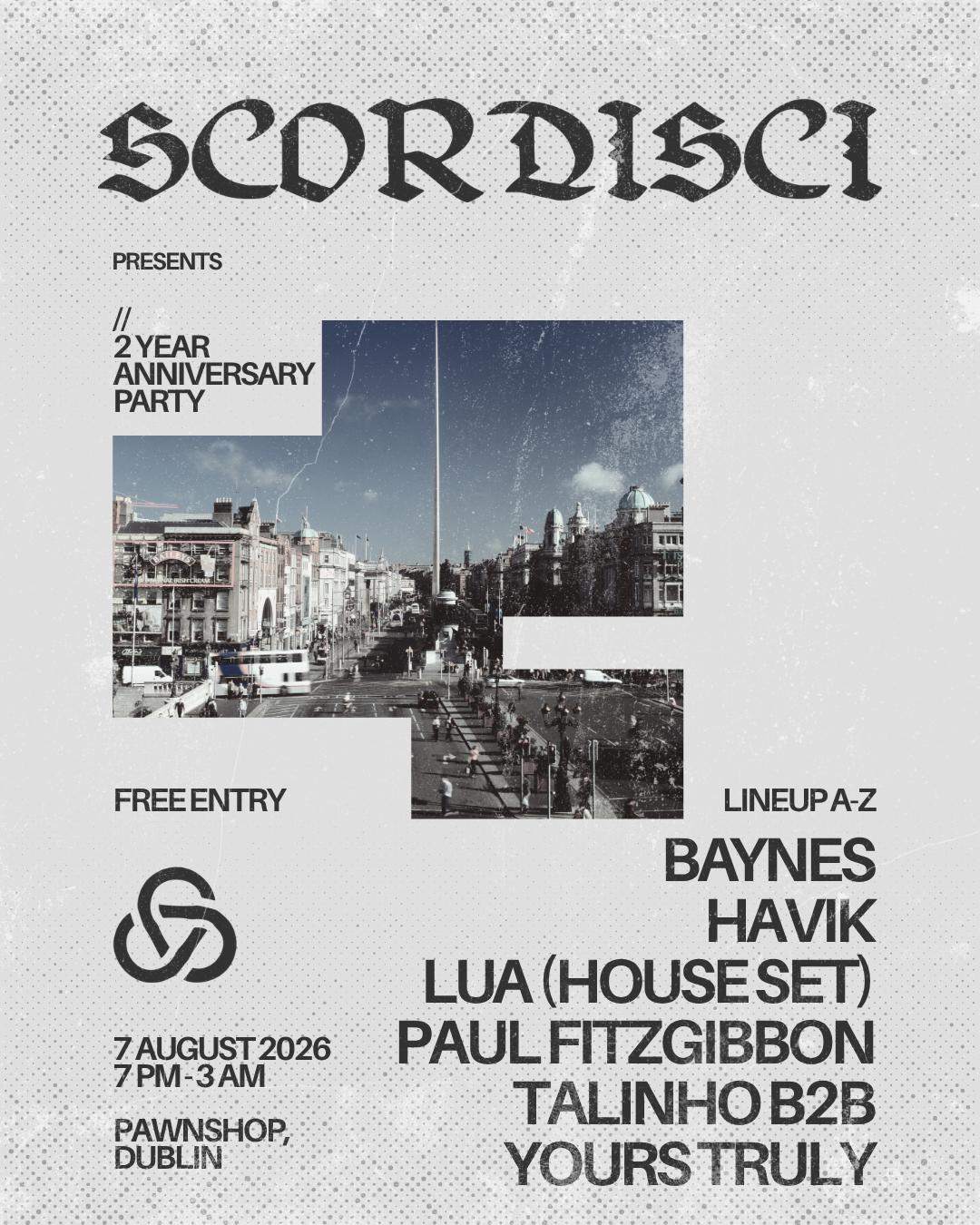 Scordisci 2 Year Anniversary: Dublin Debut [Full Venue Takeover]
