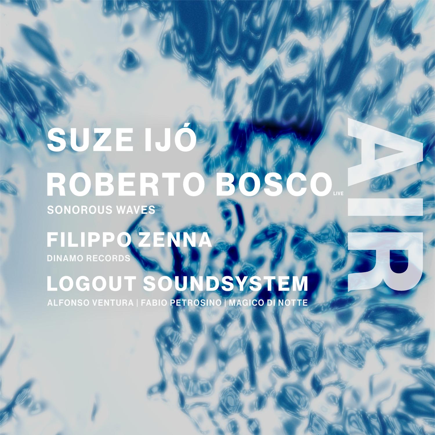 Logout Presents Suze Ijó, Roberto Bosco Live