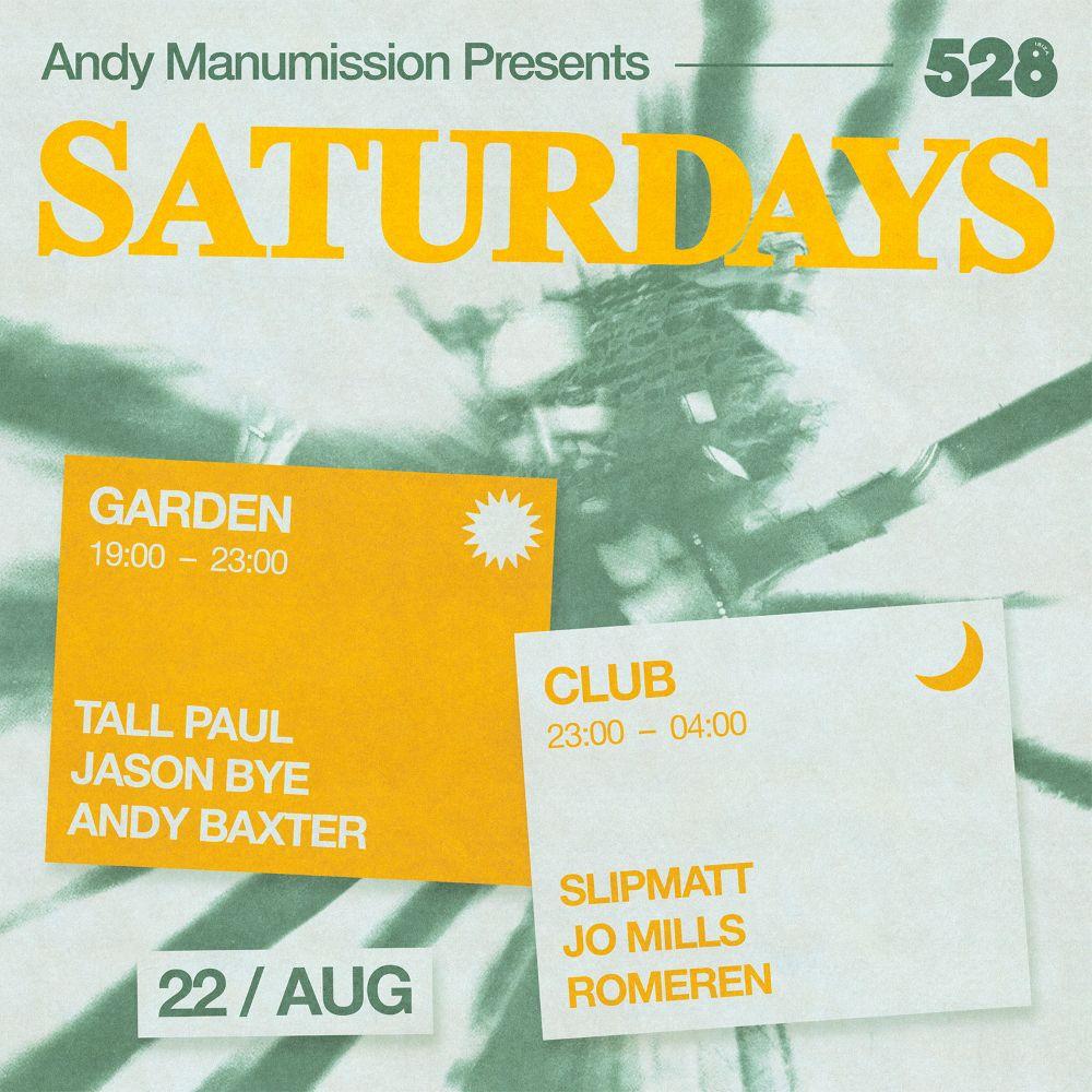 Andy Manumission Presents Saturdays