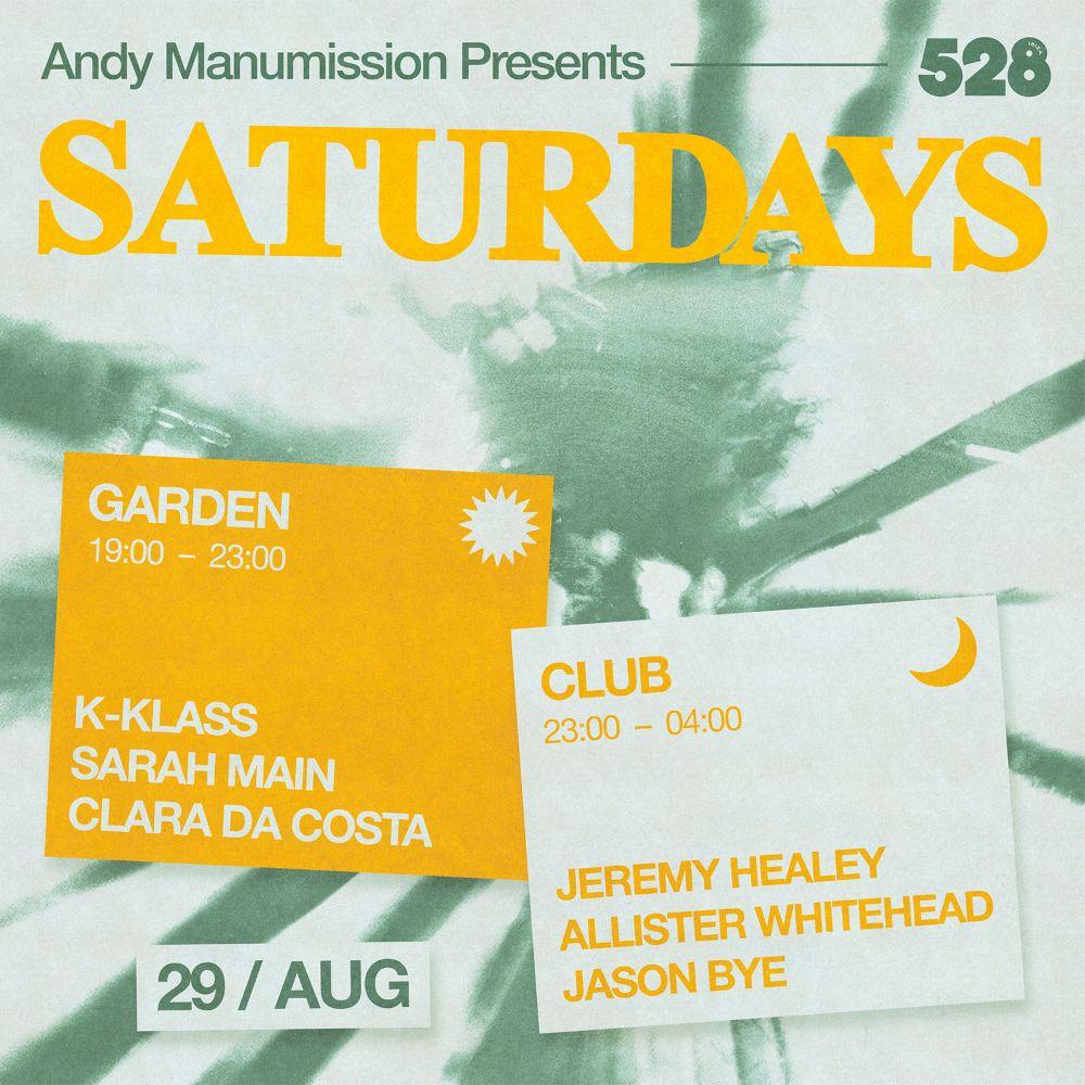 Andy Manumission Presents Saturdays Closing