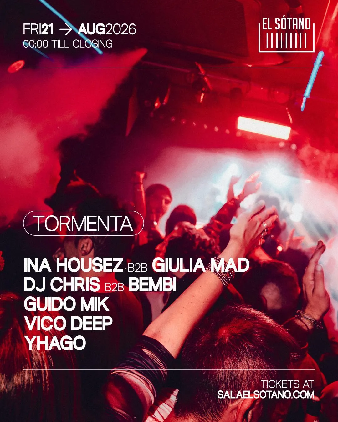TORMENTA: Ina Housez B2B Giulia Mad, DJ Chris B2B Bembi, Guido Mik , Vico Deep, Yhago