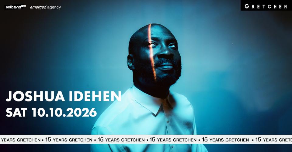 15 Years Gretchen: Joshua Idehen *Live