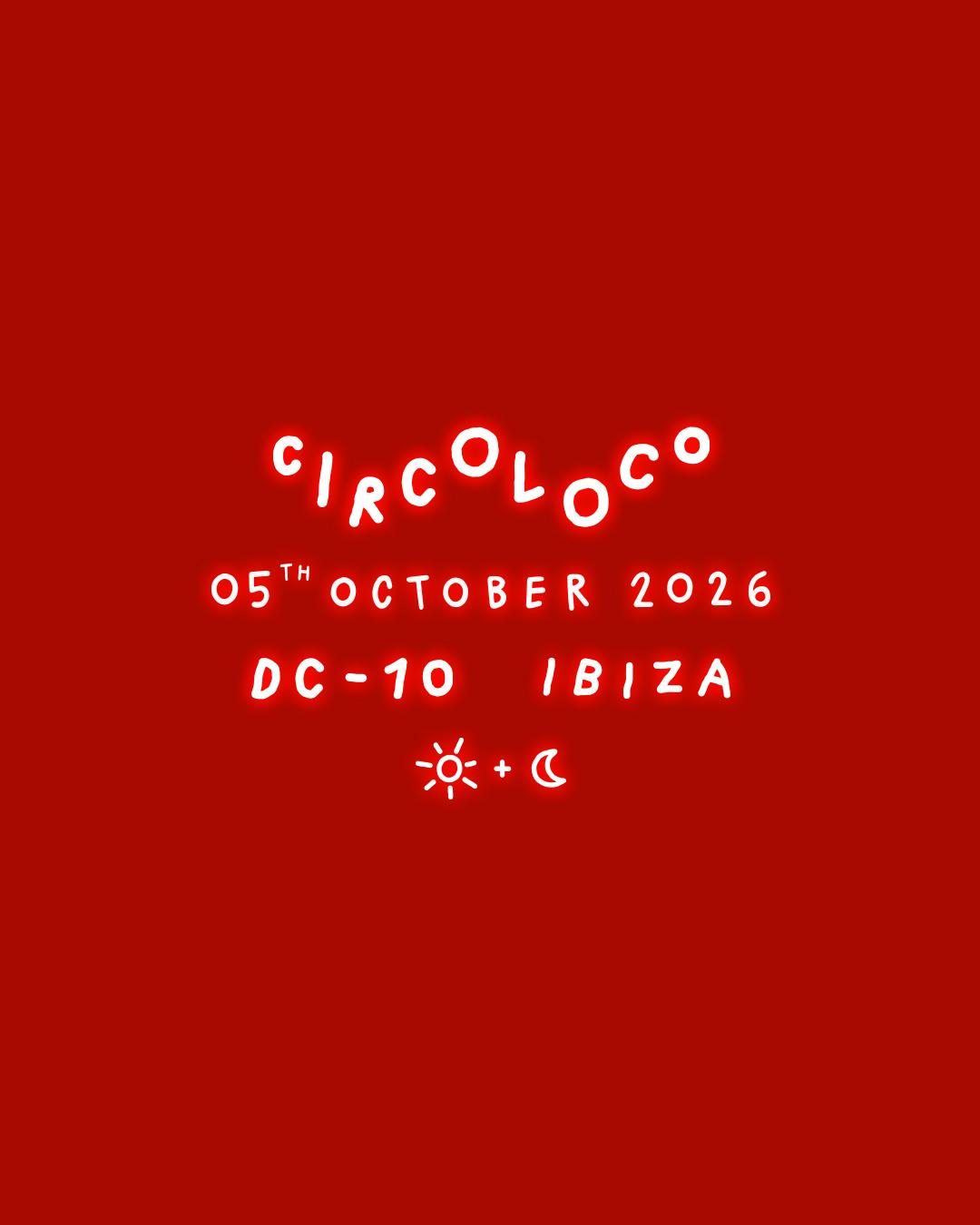 Circoloco Ibiza - Week 24