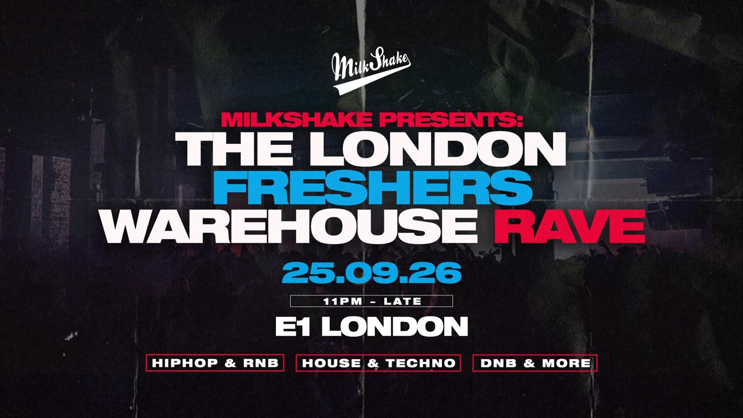 The Freshers Warehouse Rave - London Freshers 2026