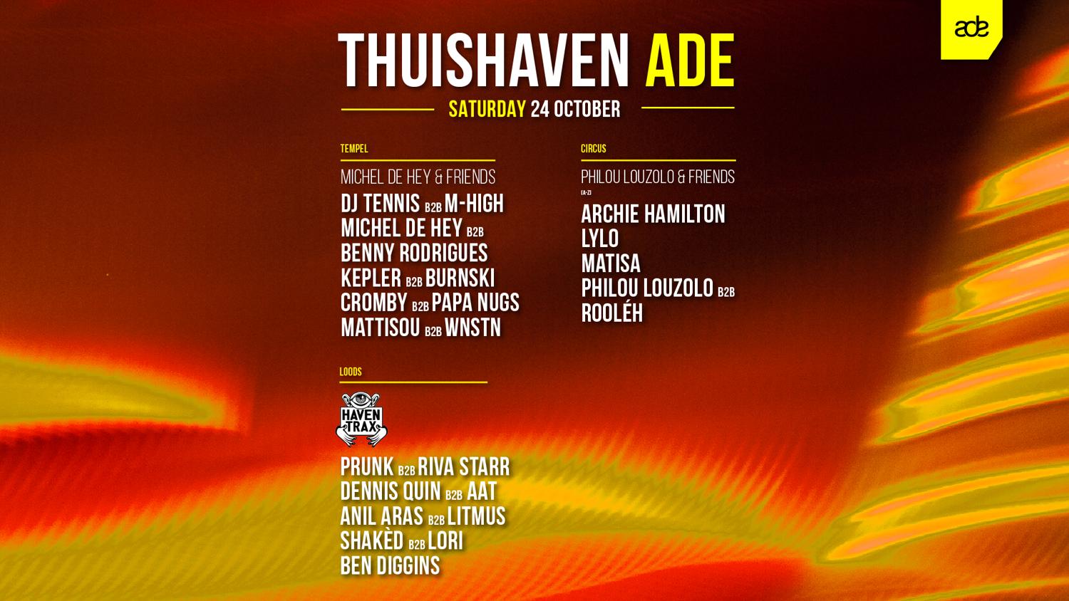 24 Oct - Thuishaven Ade Saturday Michel De Hey / Philou Louzolo & Haven Trax
