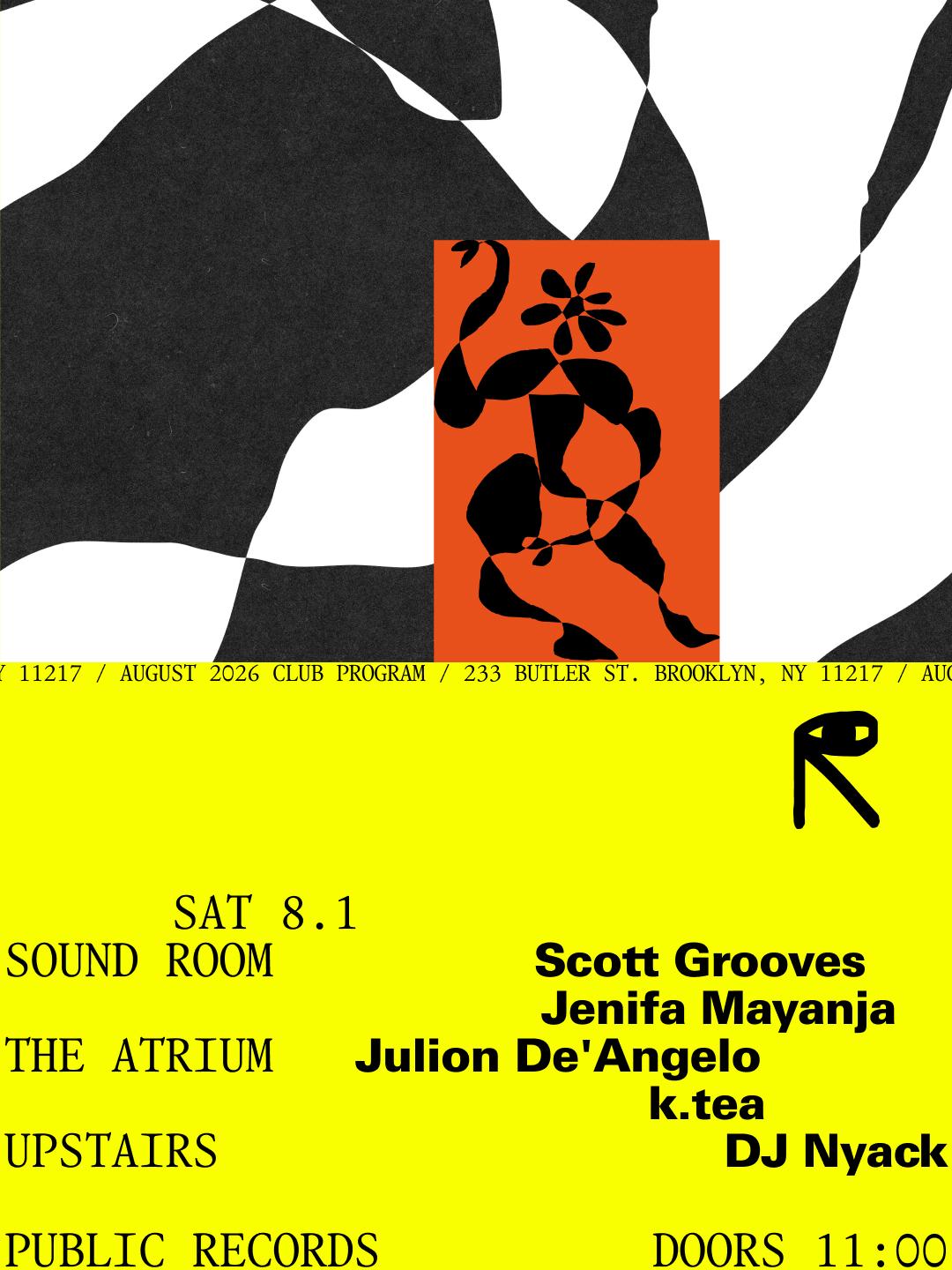 Scott Grooves, Jenifa Mayanja / Julion D'Angelo, K.Tea / Dj Nyack