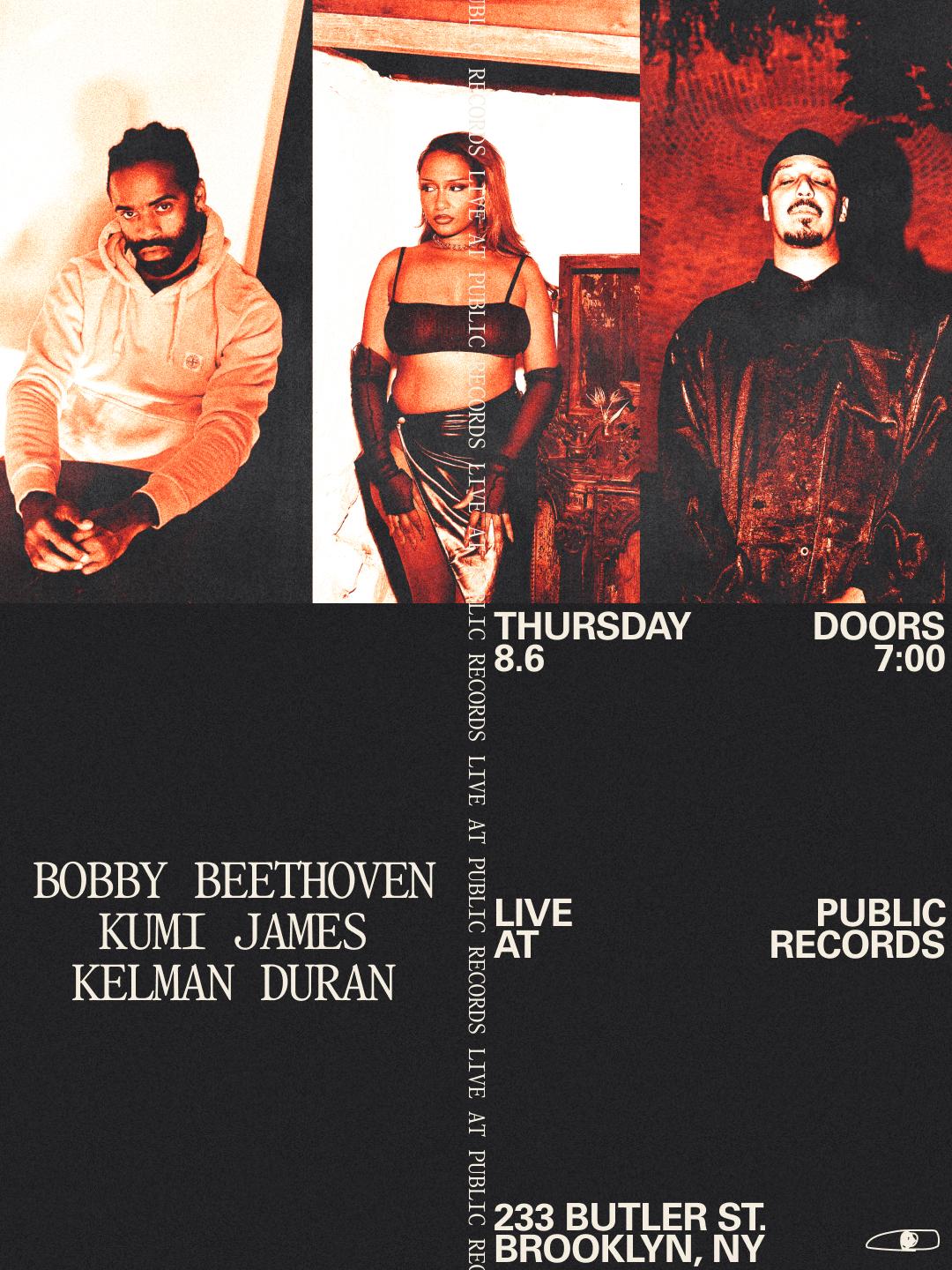 Deluge & Plural Artist Management Present: Bobby Beethoven, Kumi James, Kelman Duran