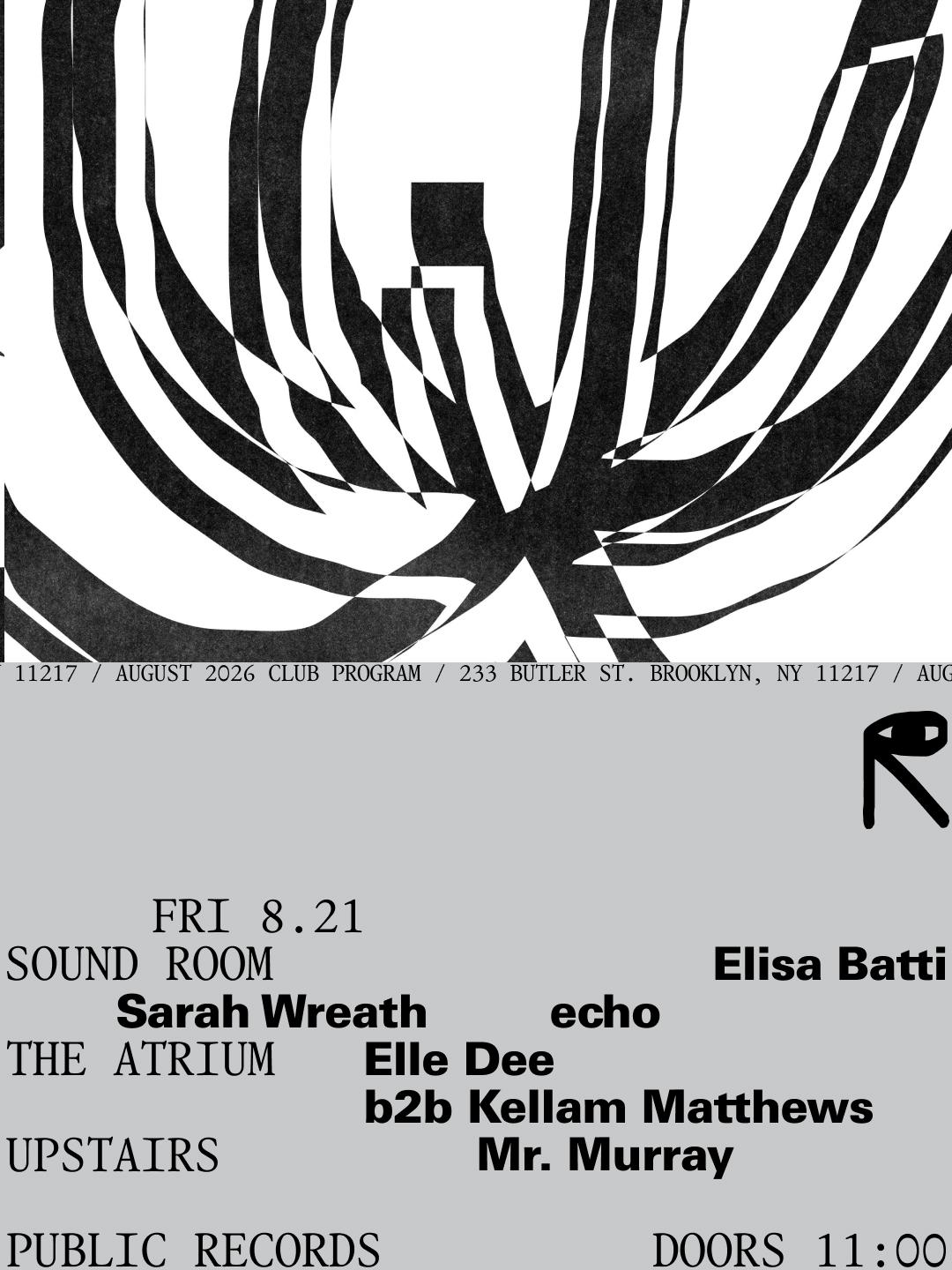 Elisa Batti, Sarah Wreath, Echo / Elle Dee B2B Kellam Matthews / Mr. Murray