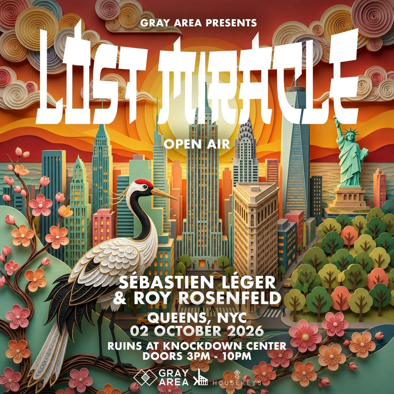 Lost Miracle: Sébastien Léger X Roy Rosenfeld