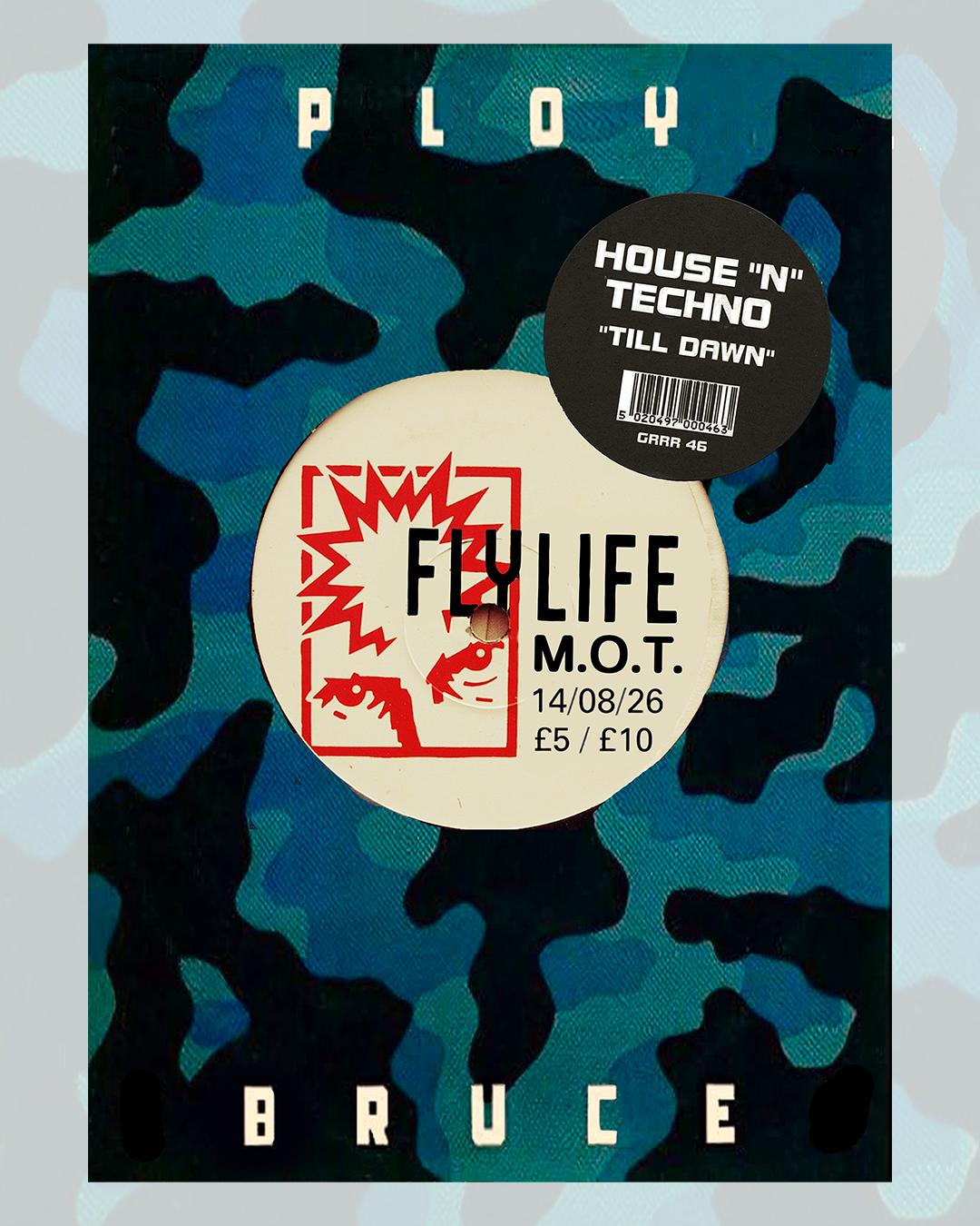 Fly Life: Ploy & Bruce (All Night Long)