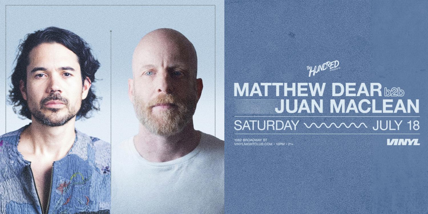 Matthew Dear B2B Juan Maclean