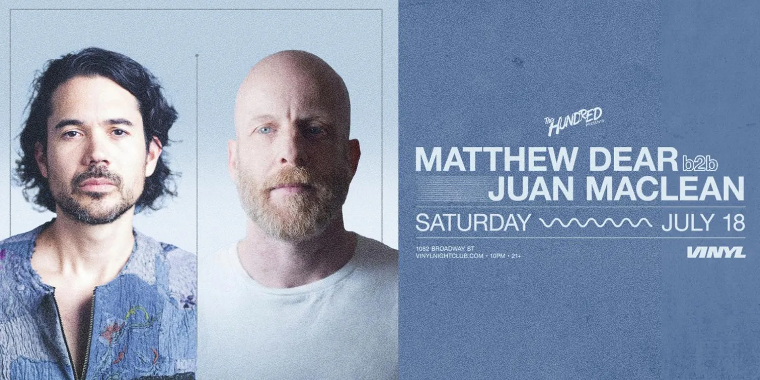 Matthew Dear B2B Juan Maclean