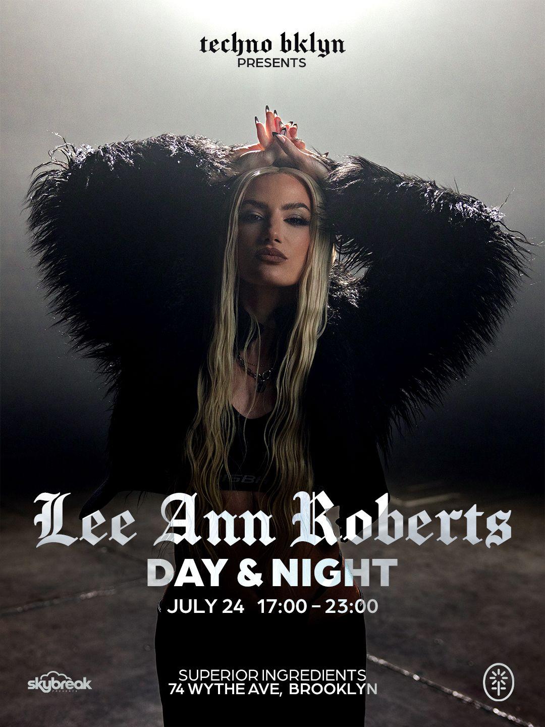Techno Brooklyn Presents Lee Ann Roberts Day And Night
