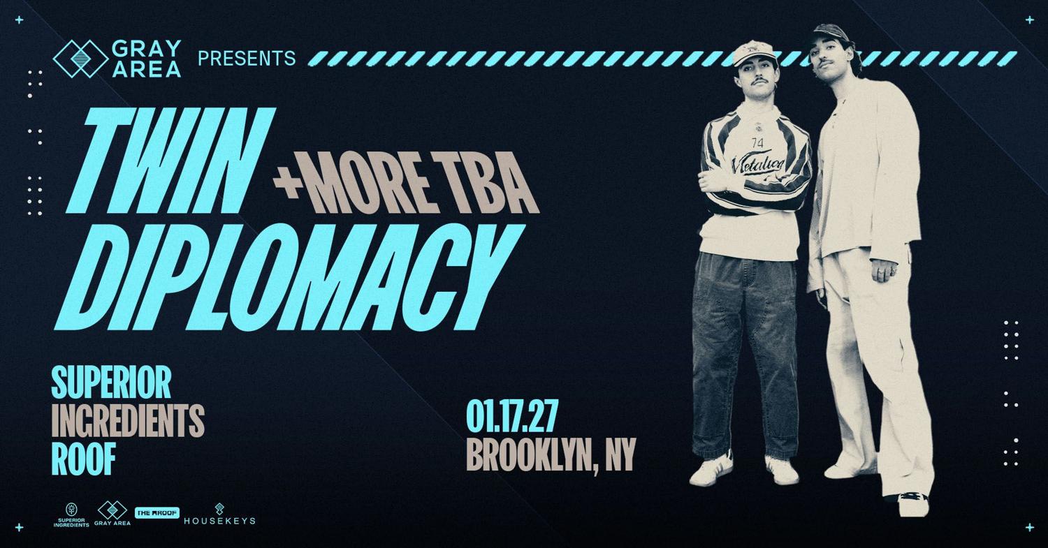 Twin Diplomacy & Guests