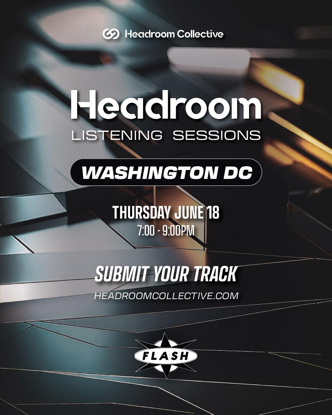 Headroom Listening Sessions: Washington, Dc