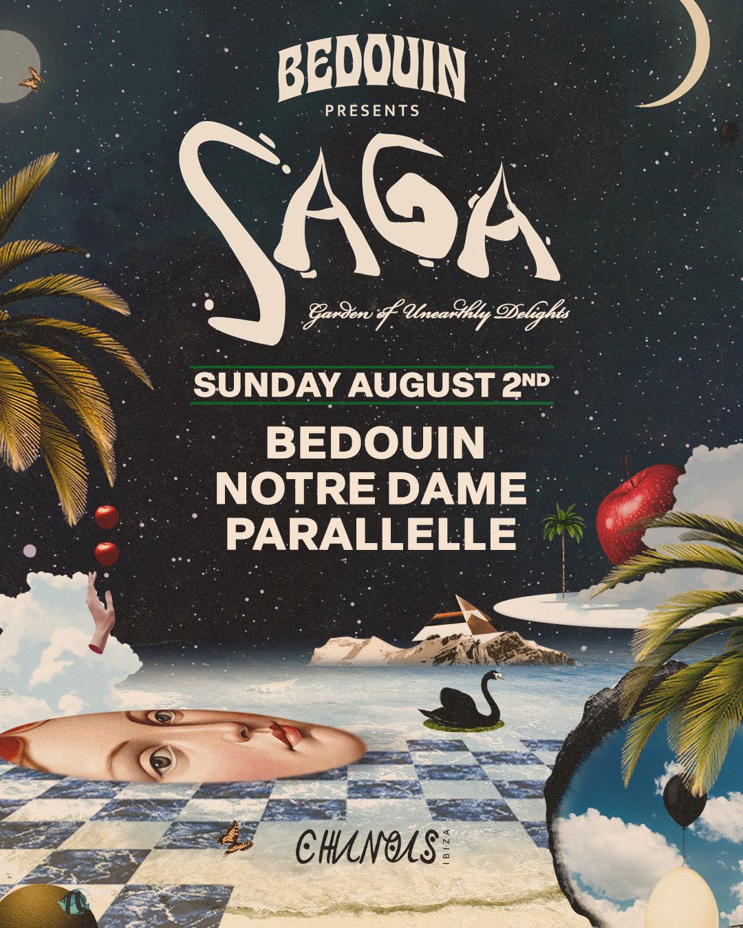 Bedouin Presents Saga: Bedouin, Notre Dame, Parallelle