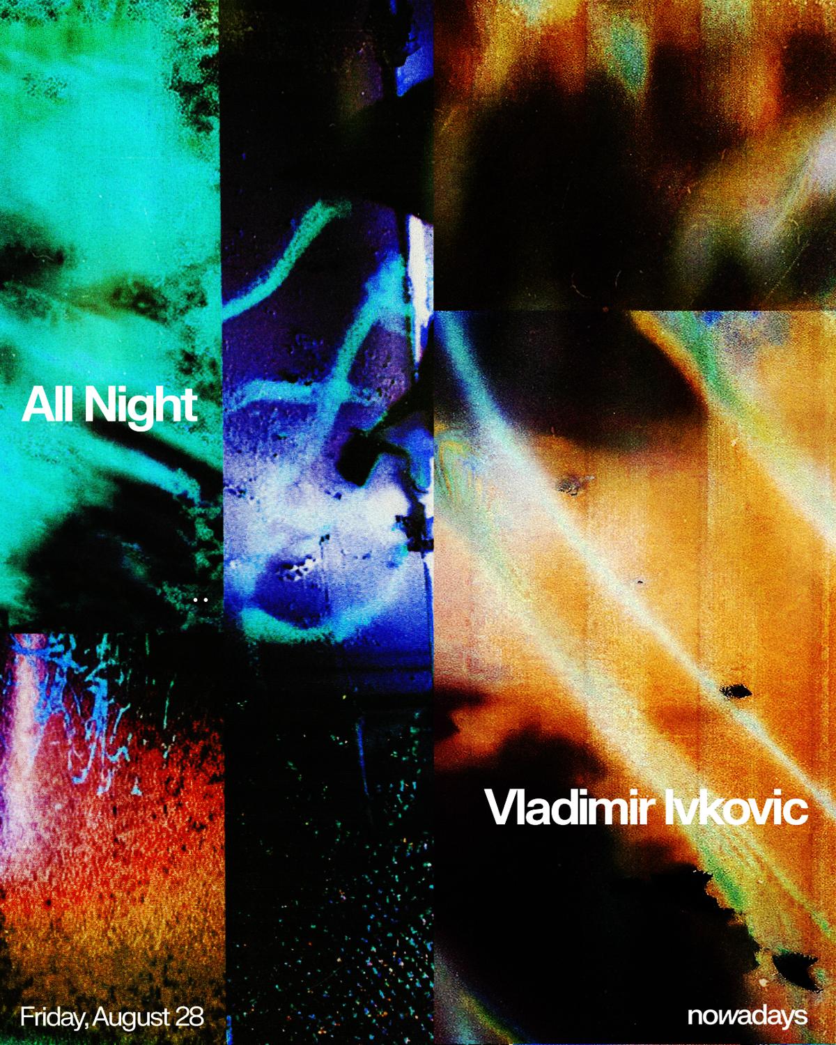 Vladimir Ivkovic All Night
